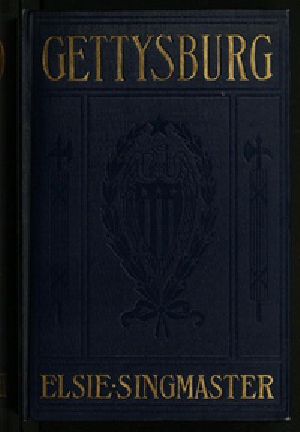 [Gutenberg 54358] • Gettysburg: Stories of the Red Harvest and the Aftermath